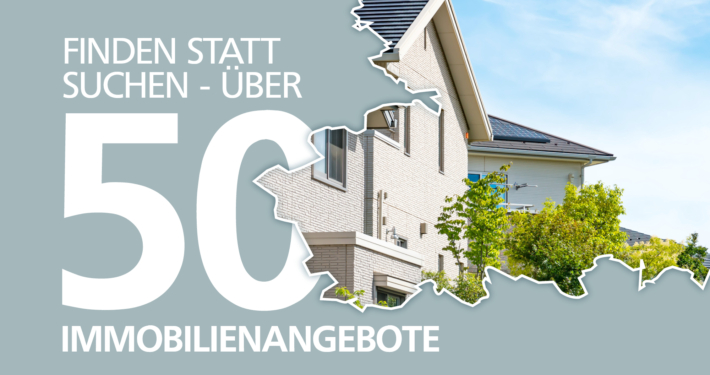 Über 50 Immobilienangebote